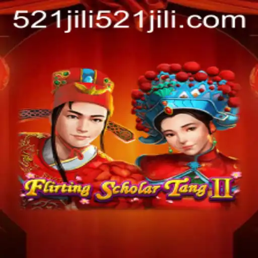 Exploring FlirtingScholarTangII and the 521jili Phenomenon
